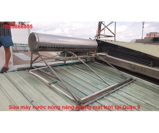 Sửa máy nước nóng năng lượng mặt trời tại Quận 9