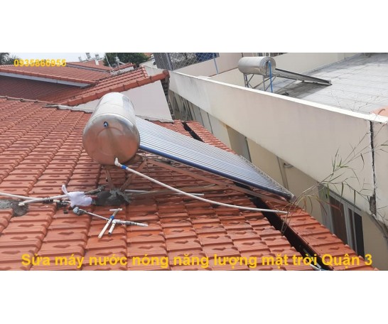 Sửa máy nước nóng năng lượng mặt trời Quận 3