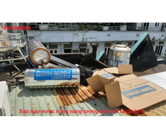 Sửa máy nước nóng năng lượng mặt trời tại Quận 5