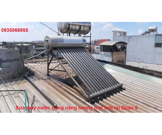 Sửa máy nước nóng năng lượng mặt trời tại Quận 6