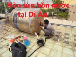 Hàn sửa bồn nước nhựa inox tại Dĩ An