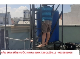 Hàn sửa bồn nước nhựa inox tại Quận 12