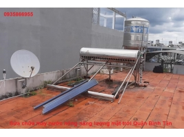 Sửa chữa máy nước nóng năng lượng mặt trời Quận Bình Tân
