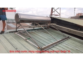 Sửa máy nước nóng năng lượng mặt trời tại Quận 10